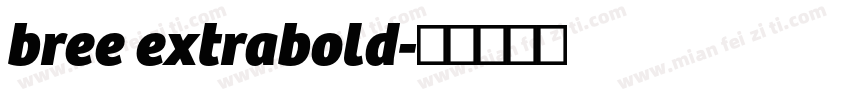 bree extrabold字体转换